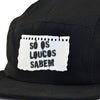 Boné Five Panel CBJR - Só os Loucos Sabem